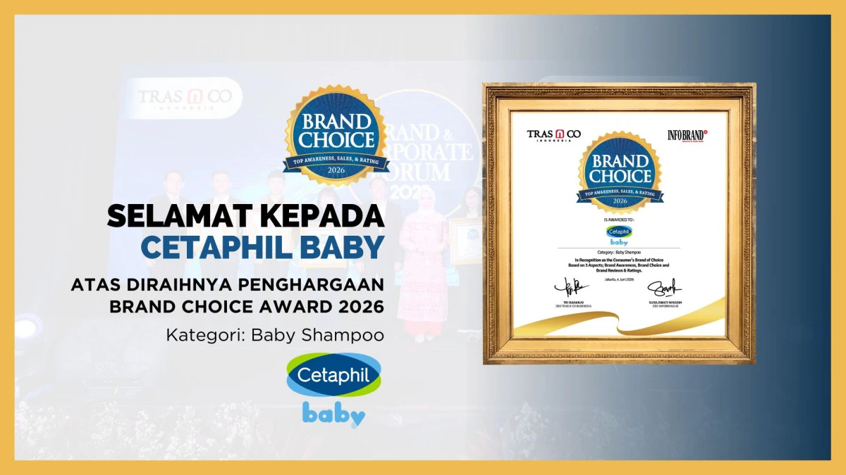 Cetaphil Baby Sabet Brand Choice Award 2026 untuk Kategori Baby Shampoo, Perkuat Eksistensi di Marketplace